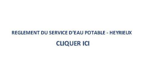 Règlement du service d'eau potable en vigueur sur la commune d'Heyrieux